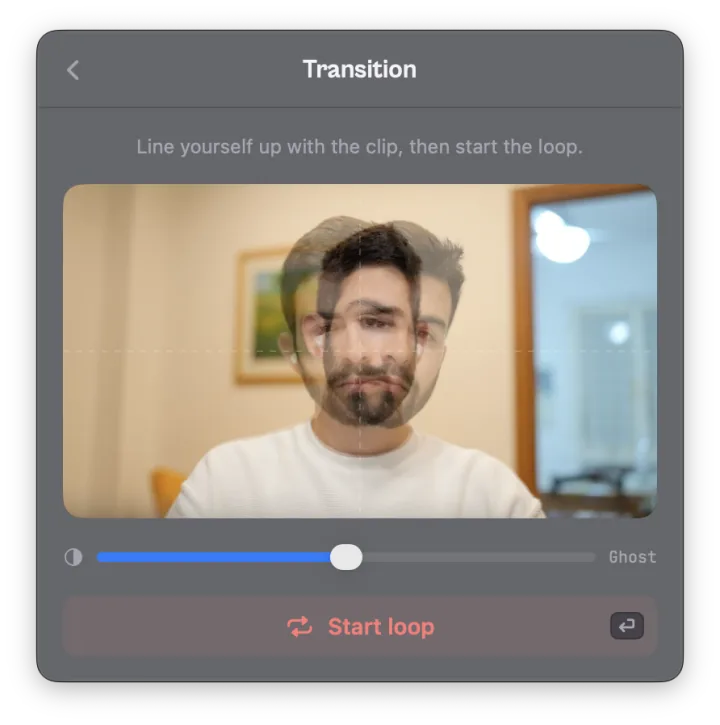 CamLoop's Transition screen overlaying a ghost of the recorded clip on the live camera so you can line yourself up before starting the loop.
